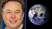 Elon Musk Says Earth Is 70% Water by Surface Area, If Aliens Came Here, They Would Name Us &rsquo;Water'