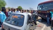 Road Accident in Nashik: Three Killed, Toddler Critical As Car-State Transport Bus Collide on Nandgaon-Chhatrapati Sambhajinagar Road