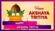 Akshaya Tritiya 2024 Wishes And Greetings: Messages, Images And Quotes To Share With Loved Ones