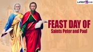 Feast Day of Saints Peter and Paul 2024 Date, History and Significance: All You Need To Know About the Day That Honours the Apostles Saint Peter and Saint Paul