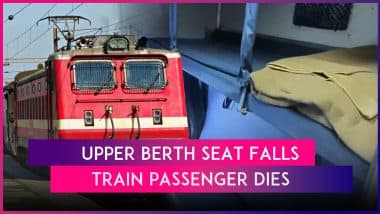 Kerala Man Dies After Upper Berth Seat Falls on Him in Train, Railways Says ‘Improper Chaining’ Led to Accident