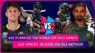 AUS vs BAN ICC T20 World Cup 2024 Super 8 Stat Highlights: Pat Cummins, David Warner Help Australia Beat Bangladesh by 28 Runs Via DLS Method