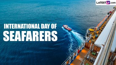 International Day of Seafarer 2024 Wishes and Greetings: Share Day of Seafarer Messages, HD Images and Wallpapers To Honour the Contribution of Seafarers