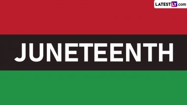 Juneteenth 2024 Wishes and Greetings: Share Slogans, Images, Wallpapers, Quotes and Messages With Family and Friends