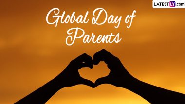 Global Day of Parents 2024 Date and Theme: Know the History, Significance and Celebrations Related to the Day To Appreciate All Parents Throughout the World