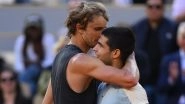Alexander Zverev vs Carlos Alcaraz, French Open 2024 Free Live Streaming Online: How to Watch Live TV Telecast of Roland Garros Men&rsquo;s Singles Final Tennis Match?
