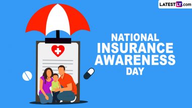 National Insurance Awareness Day 2024 Date and Significance: Here’s What You Should Know About the Day That Highlights the Importance of Insurance Plans