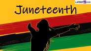 Juneteenth National Independence Day 2024 Date and History: Know the Meaning and Significance of the Annual US Celebration