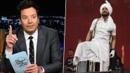 Diljit Dosanjh Calls Appearing on The Tonight Show With Jimmy Fallon a &lsquo;Dream Come True&rsquo;; Says 'I Can&rsquo;t Wait to Share My Music and Punjabi Culture With a Global Audience&rsquo;