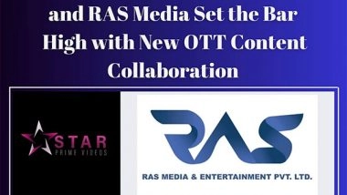 Business News | Stream On! Star Prime Videos and RAS Media Set the Bar High with New OTT Content Collaboration