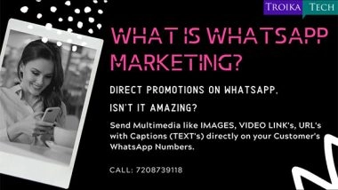 Business News | Troika Tech Mumbai Launches New WhatsApp Marketing Services for Indian Businesses