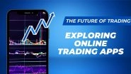 Business News | The Future of Trading: Exploring Online Trading Apps