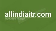 Business News | All India ITR Brings Effective Ways to Save on Tax