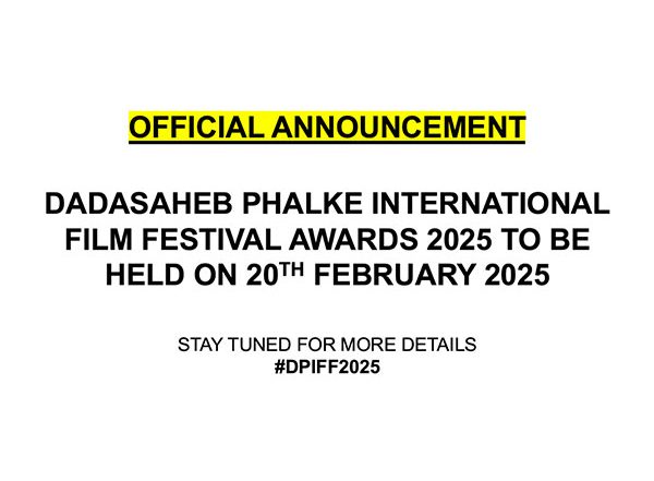 Business News | Official Announcement: Dadasaheb Phalke International Film Festival Awards 2025 to Be Held on 20th February, 2025