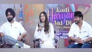 Entertainment News | Sonam Bajwa Recalls Foodie Moments with Ammy Virk, Ajay Hooda on Sets of 'Kudi Haryane Val Di'