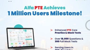 Business News | Alfa PTE Celebrates 1 Million Users, Announces Enhanced PTE Core Practice & Mock Tests