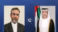 World News | Abdullah Bin Zayed, Iran's Acting Foreign Minister Discuss Bilateral Relations over Phone