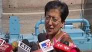 India News | Delhi Water Crisis: AAP Minister Atishi Appeals to Haryana Government to Release Water