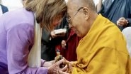 World News | Former US House Speaker Pelosi 'strongly Reaffirms Congressional Support for People of Tibet'