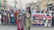 World News | Pakistan: Protests Intensify in Balochistan Demanding Safe Recovery of Victims of Enforced Disappearances