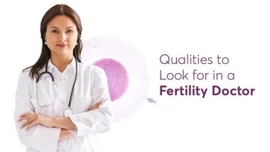 Business News | Qualities to Look for in a Fertility Doctor