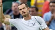 Sports News | Andy Murray Hopes to Compete in Wimbledon, Opens Up on Retirement Plans