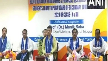 India News | Tripura CM Attends Blood Donation Camp, Awards Financial Assistance to Meritorious Students