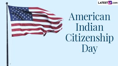 American Indian Citizenship Day 2024 Date and Significance: Know About Annual Commemoration That Gives the American Indians a Chance To Remember the History of the Country
