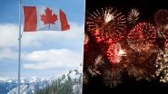 Canada Day 2024 Fireworks: From Toronto to Niagara Falls, Best Places To Watch Fireworks Display Online To Celebrate F&ecirc;te Du Canada