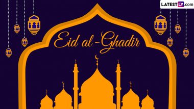 Eid al-Ghadir 2024 Date, History and Significance: Know All About Islamic Commemorative Holiday For Shi'ite Muslims