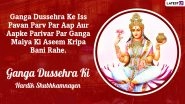Ganga Dussehra 2024 Images and Wishes in Hindi for Free Download Online: Wish Happy Gangavataran With WhatsApp Messages and Greetings to Family and Friends