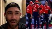 Glenn Maxwell Reveals England Players Panicked During AUS vs SCO T20 World Cup 2024 Match, Says &lsquo;Guys Were Booking Flights and Cancelling Them&rsquo; (Watch Video)