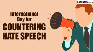 International Day for Countering Hate Speech 2024 Date: Know Significance of the UN Day Designed to Address the Root Causes of Hate Speech