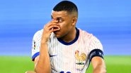 Will Kylian Mbappe Play Tonight in Spain vs France UEFA Euro 2024 Semifinal Match? Here&rsquo;s the Possibility of French Star Featuring in Starting XI