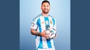 Will Lionel Messi Play Tonight in Argentina vs Colombia Copa America 2024 Final Match? Here&rsquo;s the Possibility of LM10 Featuring in Starting XI