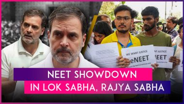 Parliament Session 2024: Uproar in Both Houses on NEET Issue; Lok Sabha Adjourned Till July 1, Opposition Stages Walkout in Rajya Sabha