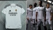 Real Madrid Jersey for 2024&ndash;25 Season Unveiled: See Pics of Kit to Be Worn by Kylian Mbappe, Vinicius Jr, Jude Bellingham and Others for Upcoming Campaign