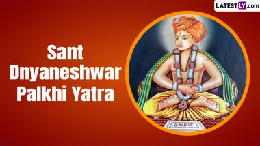 Sant Dnyaneshwar Maharaj Palkhi Yatra Marg 2024 Schedule: From Pandharpur Wari Route To Schedule, Know About This Celebration of Faith and Devotion Starting From Alandi