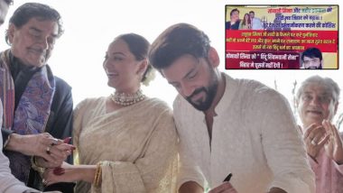 Hindu Activists Object to Sonakshi Sinha-Zaheer Iqbal’s Interfaith Marriage, Citing ‘Love Jihad’, Demand Shatrughan Sinha Rename His ‘Ramayana’ House; Actor-Politician Responds to Patna Protest