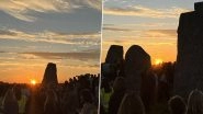 Stonehenge Summer Solstice 2024: Stunning Pictures and Videos Show Captivating Beauty of June Solstice at UK&rsquo;s Iconic Site As People Celebrate the Longest Day of the Year