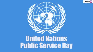 United Nations Public Service Day 2024 Date and Theme: Know the History and Significance of the Annual UN Observance To 'Celebrate the Value and Virtue of Public Service to the Community'