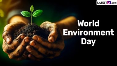 World Environment Day 2024 Slogans and Quotes: Share Images, Wallpapers, SMS, Messages, Wishes and Greetings To Raise Awareness