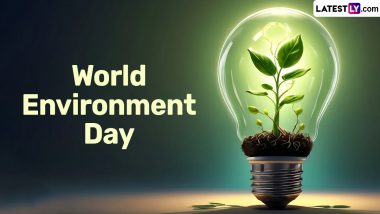 World Environment Day 2024 Wishes: Quotes, Images, Greetings and Messages To Share and Raise Awareness About the Day