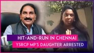 Beeda Madhuri, Daughter Of YSR Congress MP Beeda Masthan Rao, Allegedly Runs Luxury Car Over Drunk Man Sleeping On Footpath