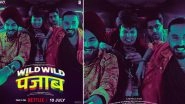 Wild Wild Punjab: Varun Sharma, Sunny Singh and Jassie Gill&rsquo;s Comedy Adventure Arrives on Netflix on July 10 (View Poster)