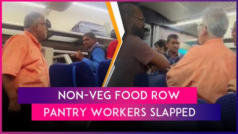 Served Non-Veg Food by &lsquo;Mistake&rsquo; on Vande Bharat Train, Elderly Man Slaps 2 Pantry Workers, Co-Passengers Ask Him To Apologise (Watch Videos)