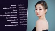 BLACKPINK&rsquo;s Jennie in &lsquo;Deadpool & Wolverine&rsquo;? Leaked Credits Ignite Social Media Debate (View Pics)