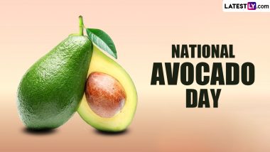 National Avocado Day 2024 Date and Significance: All You Need To Know About the Day Dedicated to Avocados