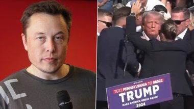 Donald Trump Assassination Attempt: Elon Musk ‘Fully’ Endorses Former US President After Shooting at His Campaign Rally, Demands Secret Service Chief’s Resignation