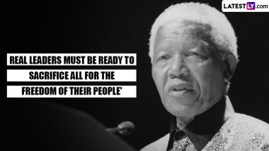 Nelson Mandela International Day 2024 Quotes and HD Images: Powerful Sayings and Wallpapers To Celebrate the Day That Honours South Africa’s First Black President, Nelson Mandela